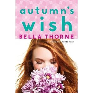 Autumn's Wish -- Bella Thorne